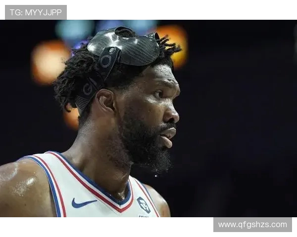 恩比德伤病管理计划休息明日缺阵未发现新问题